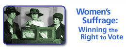 Women's Suffrage: Winning the Right to Vote