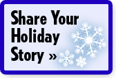 Share Your Holiday Story