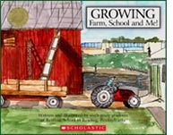 GROWING... Farm, School and Me!