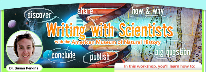 Writing with Scientists with the American Museum of Natural History