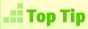 Top Tip