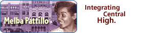 Melba Pattillo: Integrating Central High