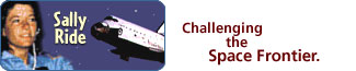 Sally Ride: Challenging the Space Frontier