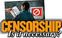 Censorship—Is it necessary?