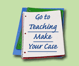 Go to Teaching Make Your Case