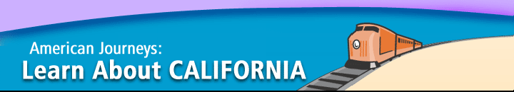 American Journeys: Learn About California