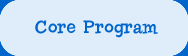 Core Program