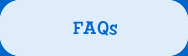 FAQs