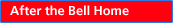 After the Bell Home