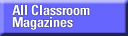 All Classroom Magazines