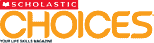 Scholastic Choices