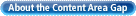 About the Content Area Gap