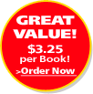 Great Value! $3.50 per book! Order Now