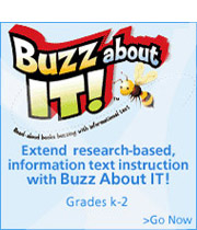 BuzzAbout: Extended research-based information text-instruction with Buzz About IT! Grades K-2