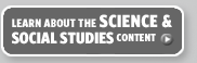 Learn About the Social Studies & Science Content