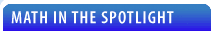 Math in the Spotlight