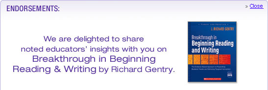 We are delighted to share noted educators insights with you on Breakthrough in Beginning Reading & Writing by Richard Gentry.