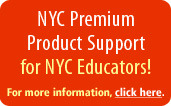 NYC Premium Product Support For NYC Educators!