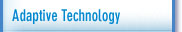 Adaptive Technology