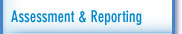Assessment and Reporting