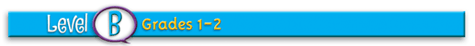 Level B, Grades 1-2
