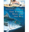 The Young Man and the Sea