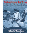 Detective LaRue: Letters from the Investigation