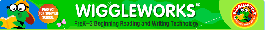 WiggleWorks® Grades K-3 Beginning Reading and Writing Technology