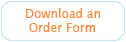 Download an Order Form
