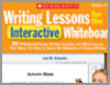 WRITING LESSONS FOR THE INTERACTIVE WHITEBOARD