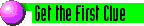Get the First Clue