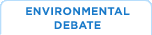 Environmental Debate