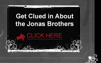 Get Clued in About the Jonas Brothers