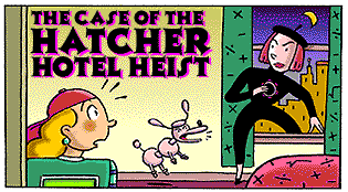 The Case of the Hatcher Hotel Heist