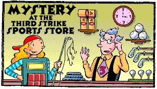 Mystery at the Third Strike Sports Store