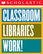 Classroom Libraries