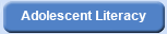 Adolescent Literacy
