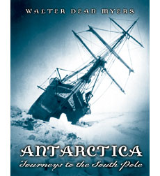 Antarctica: Journeys to the South Pole