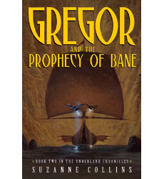 Gregor and the Prophecy of Bane, 
